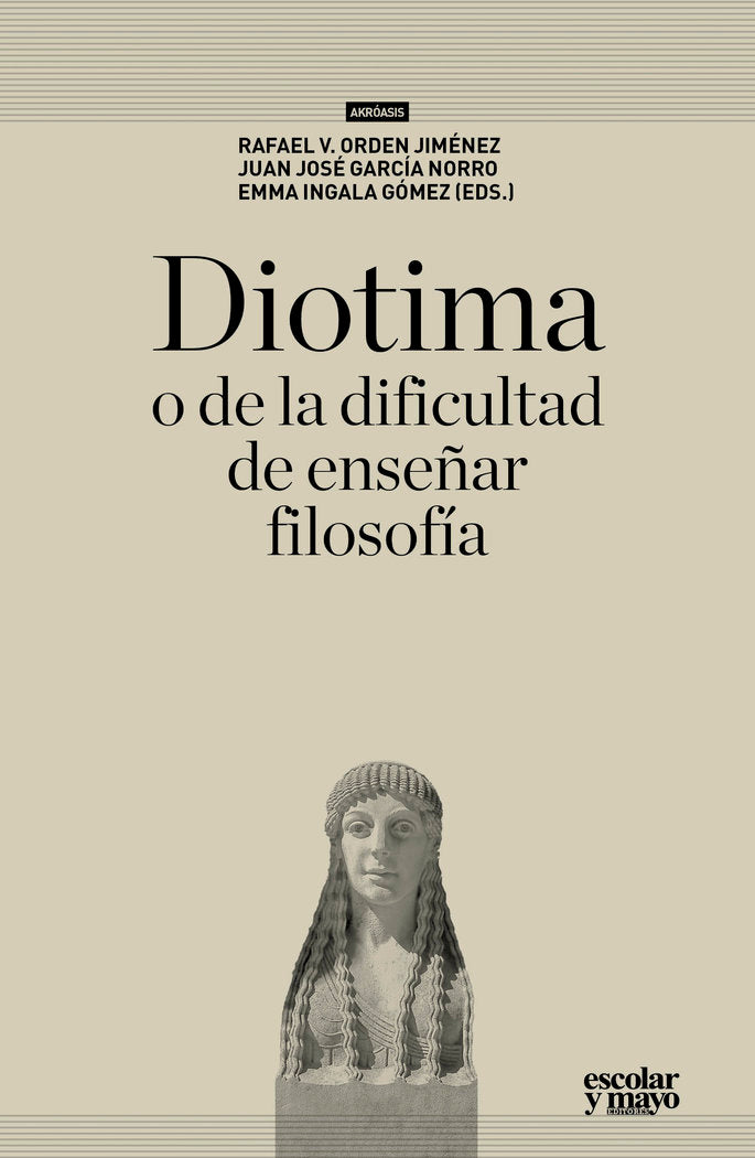 Diotima, o de la dificultad de enseñar filosofía | portada del libro
