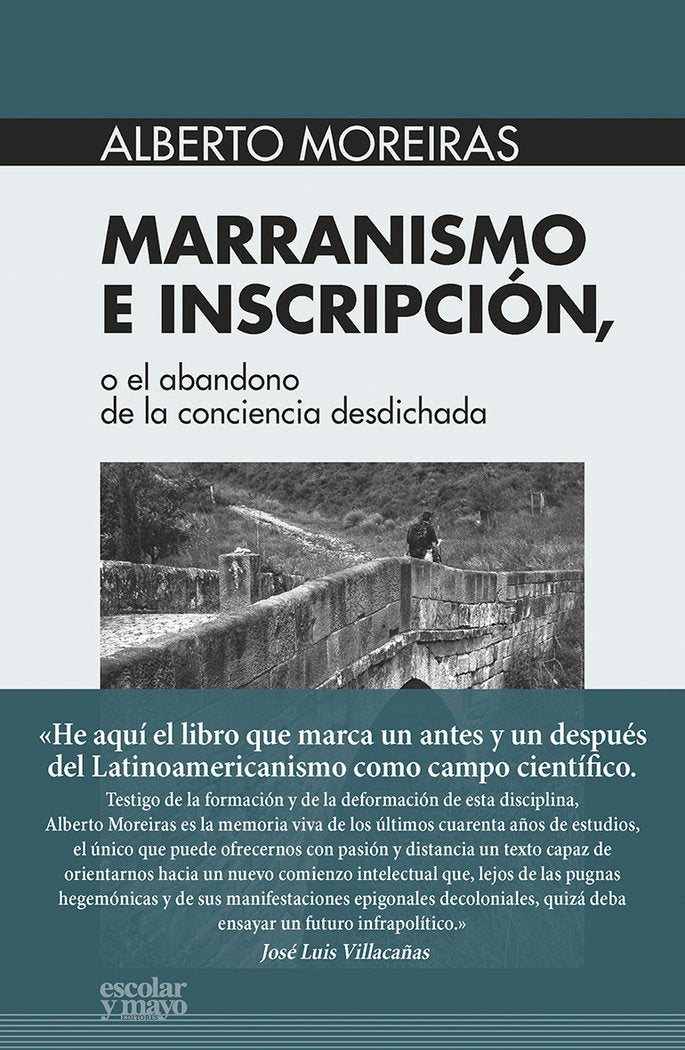 Marranismo e inscripción, o el abandono de la conciencia desdichada, de Moreiras Menor, Alberto | portada del libro