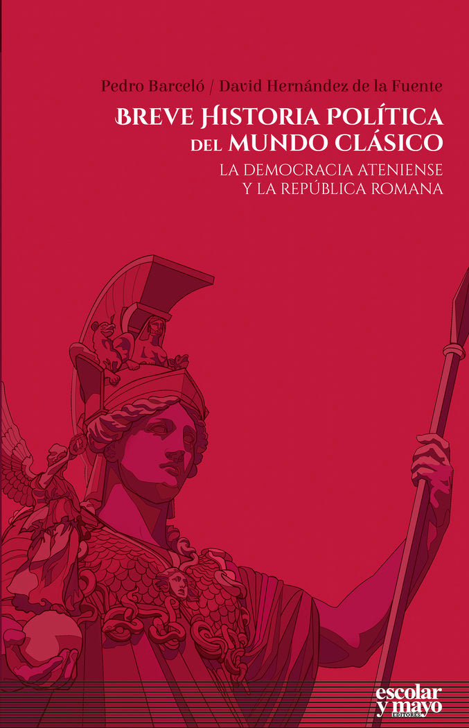 Breve historia política del mundo clásico, de Hernández de la Fuente, David | portada del libro