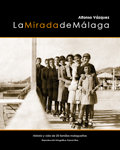 MIRADA DE MáLAGA, LA, de VáZQUEZ, ALONSO | portada del libro
