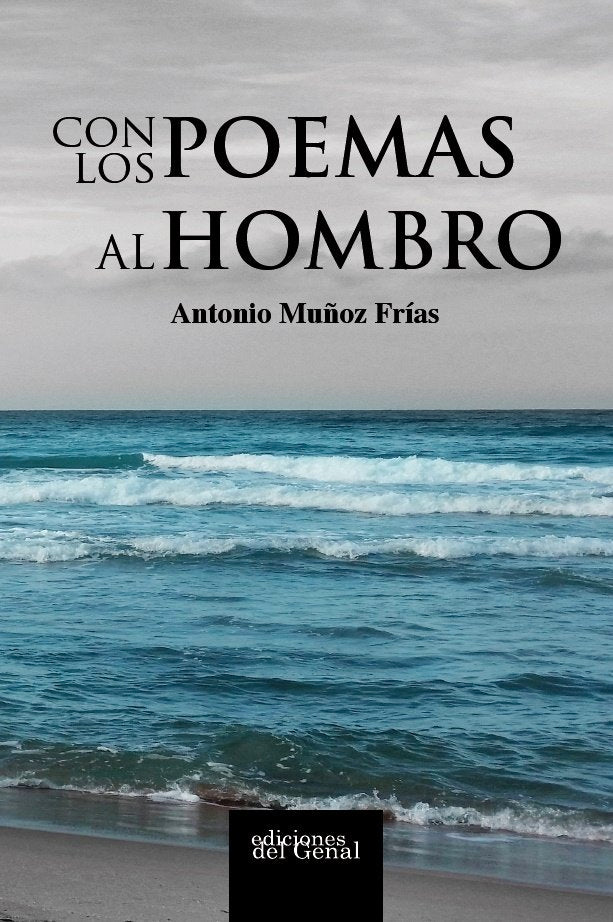 Con los poemas al hombro, de Muñoz Frías | portada del libro