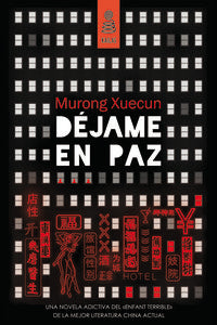 DÄjame en paz, de Xuecun, Murong | portada del libro