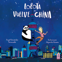 Lolota vuelve a China, de Fernández Fermoselle, Ángel | portada del libro