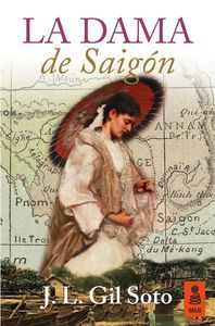 La dama de Saigón, de Gil Soto | portada del libro