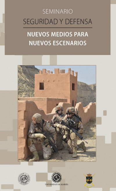 Seguridad y defensa: Nuevos medios para nuevos escenarios, de varios autores | portada del libro