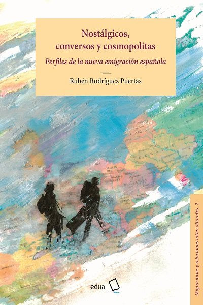 Nostálgicos, conversos y cosmopolitas, de Rodríguez Puertas, Rubén | portada del libro