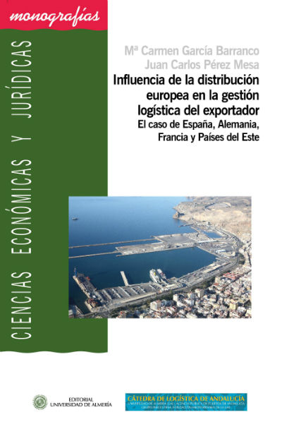 Influencia de la distribución europea en la gestión logística del exportador, de Pérez Mesa, Juan Carlos | portada del libro