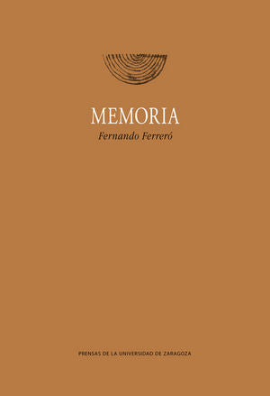 Memoria, de Ferreró Tolosa, Fernando | portada del libro