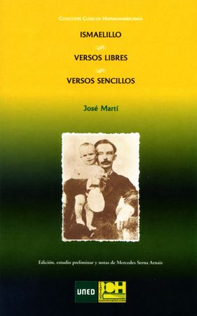 Ismaelillo - Versos libres - Versos Sencillos, de Martí, José | portada del libro