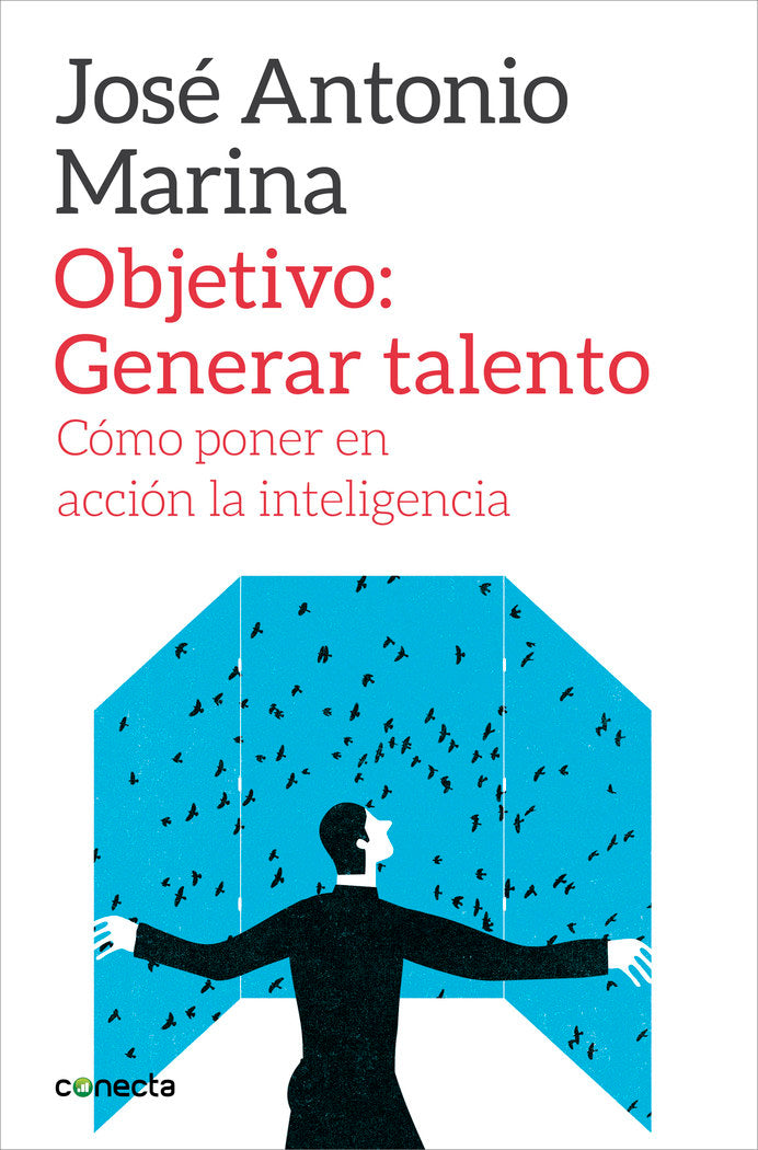 Objetivo: Generar talento, de Marina, José Antonio | portada del libro