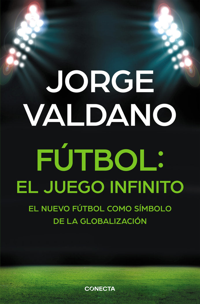 Fútbol: el juego infinito, de Valdano, Jorge | portada del libro