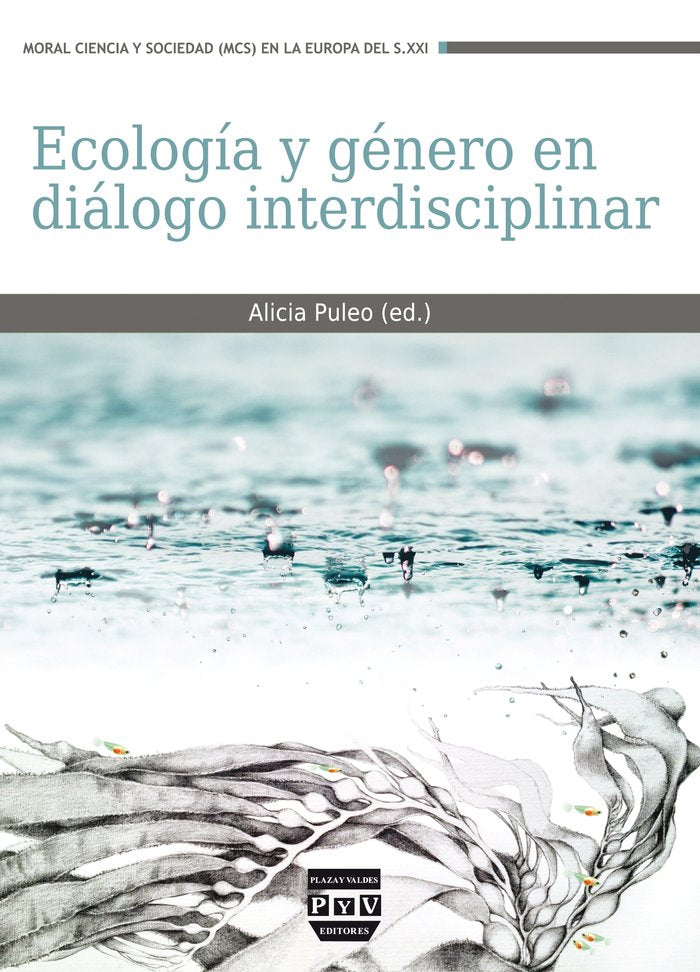 ECOLOGÍA Y GÉNERO EN DIÁLOGO INTERDISCIPLINAR, de Puleo García, Alicia H. | portada del libro