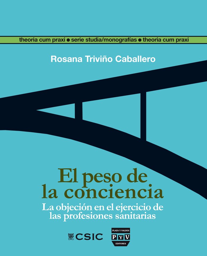 PESO DE LA CONCIENCIA, EL, de Triviño Caballero, Rosana | portada del libro