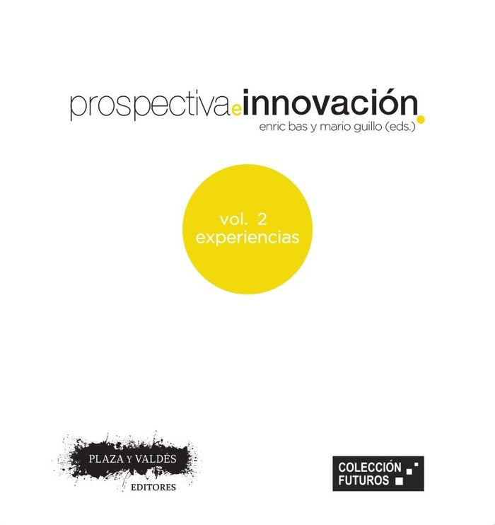 PROSPECTIVA E INNOVACIÓN. VOL 2, de Bas Amorós, Enric | portada del libro