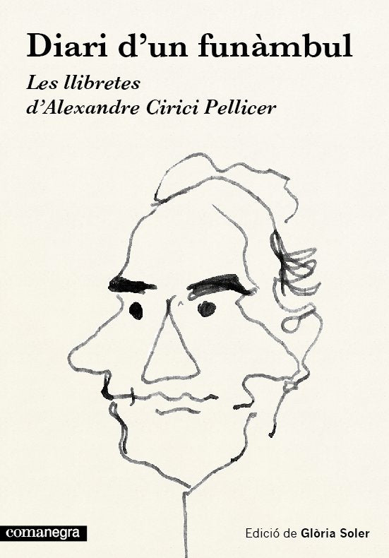 Diari d'un funàmbul. Les llibretes d'Alexandre Cirici Pellicer, de CIRICI PELLICER, ALEXANDRE | portada del libro