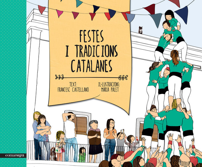 Festes i tradicions catalanes, de Castellano Vilamu, Francesc | portada del libro