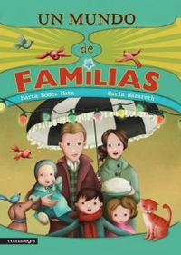 MUNDO DE FAMILIAS, UN, de Gómez Mata | portada del libro