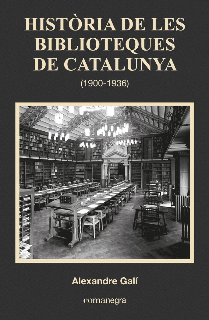 Història de les biblioteques de Catalunya (1900-1936), de Galí Coll, Alexandre | portada del libro