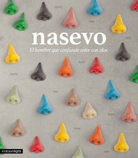Nasevo. El hombre que confunde color con olor, de VVAA | portada del libro