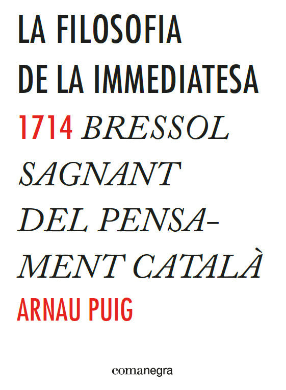 La filosofia de la immediatesa, de Puig Grau, Arnau | portada del libro