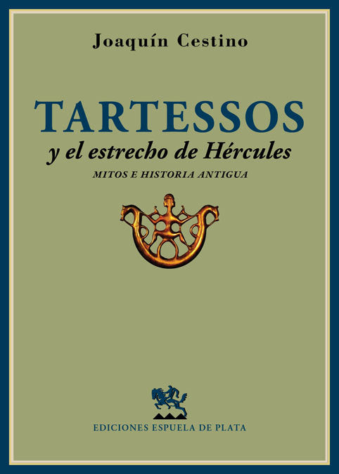 Tartessos y el estrecho de Hércules, de Cestino Pérez, Joaquín | portada del libro