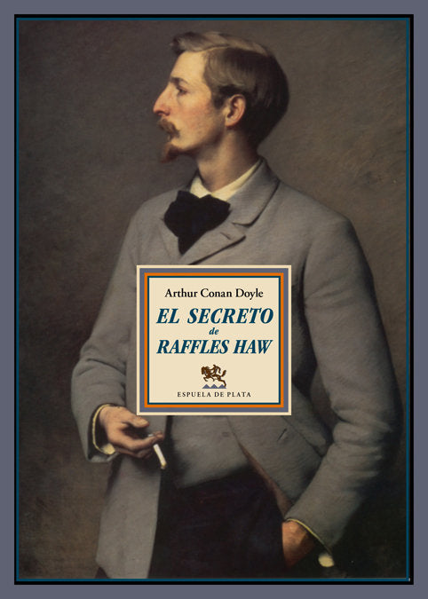 El secreto de Raffles Haw, de Doyle, Arthur Conan | portada del libro
