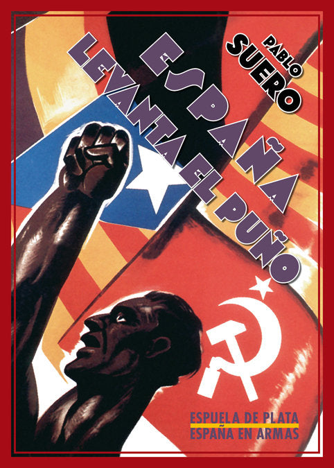 España levanta el puño, de Suero, Pablo | portada del libro