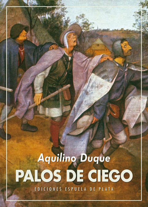 Palos de ciego, de Duque, Aquilino | portada del libro