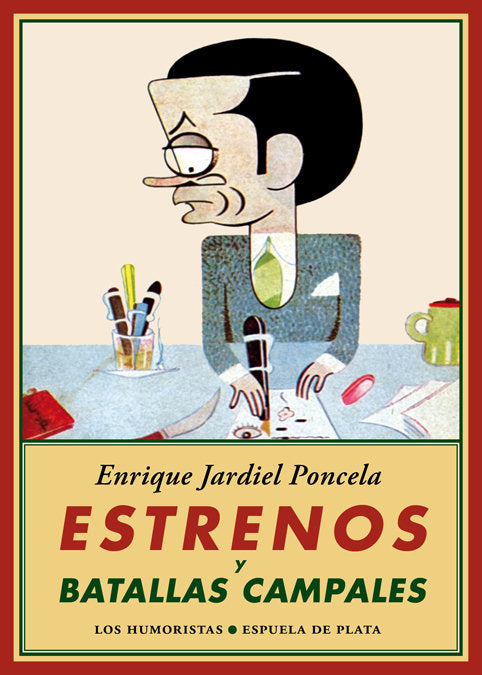 Estrenos y batallas campales, de Jardiel Poncela, Enrique | portada del libro