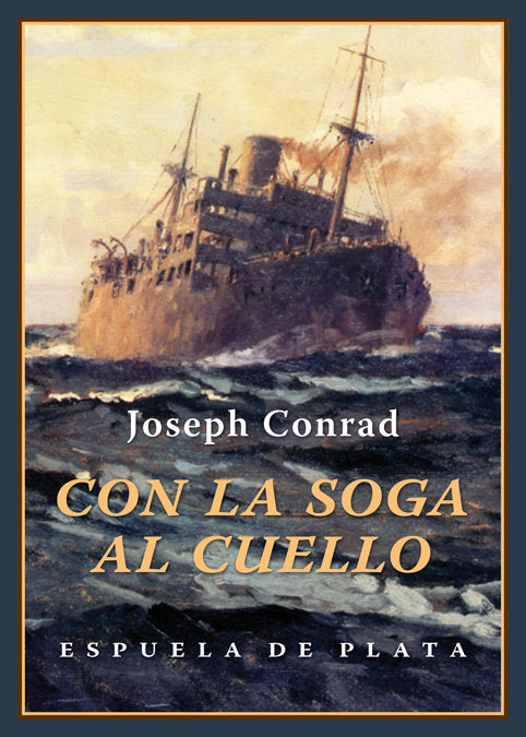 Con la soga al cuello, de Conrad, Joseph | portada del libro