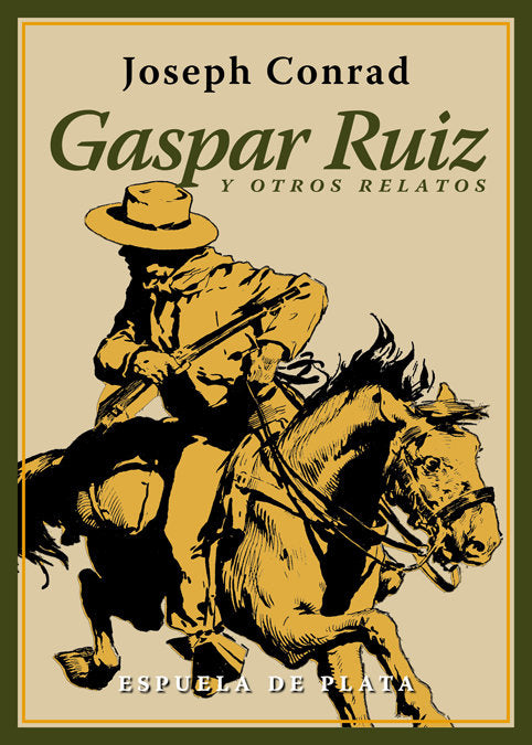 Gaspar Ruiz y otros relatos, de Conrad, Joseph | portada del libro