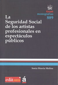La Seguridad Social de los Artistas Profesionales en Espectáculos Públicos, de MURCIA MOLINA | portada del libro