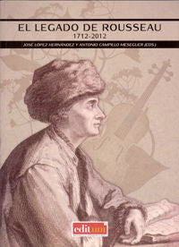 El Legado de Rousseau 1712-2012, de LÃ“PEZ HERNÃNDEZ | portada del libro