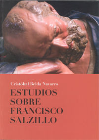 Estudios sobre Francisco Salzillo, de BELDA NAVARRO | portada del libro