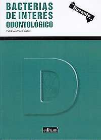 Bacterias de Interés Odontológico, de VALERO GUILLÉN, PEDRO LUIS | portada del libro