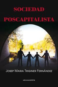 Sociedad poscapitalista, de Triginer Fernández, Josep Maria | portada del libro