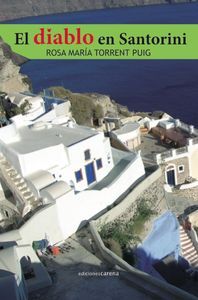 El diablo en Santorini, de Torrent Puig, Rosa María | portada del libro