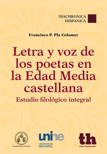 Letra y voz de los poetas en la Edad Media castellana, de Pla Colomer | portada del libro
