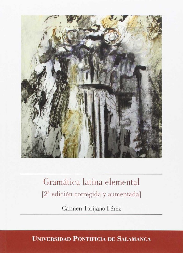 Gramática latina elemental (2ª edición corregida y aumentada), de Carmen Torijano Pérez | portada del libro