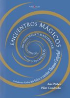 Encuentros Mágicos para pensar, sentir y manifestar todos tus deseos, de ANA MARIA PERLES MORENO | portada del libro