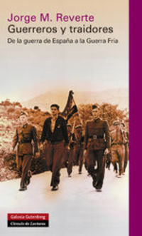 Guerreros y traidores- eBook, de Martínez Reverte, Jorge | portada del libro