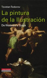 PINTURA DE LA ILUSTRACIÓN, LA, de Todorov | portada del libro
