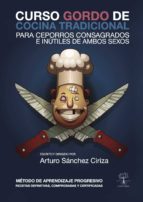 Curso gordo de cocina tradicional, de ARTURO SANCHEZ CIRIZA | portada del libro