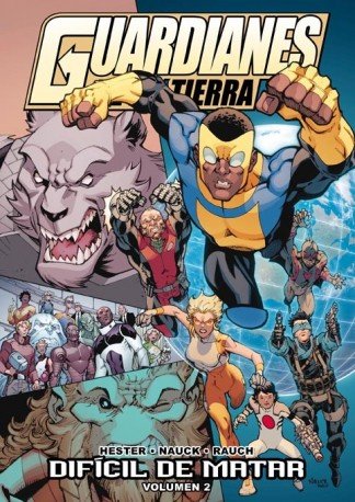 Guardianes de la Tierra vol. 2: Difícil de matar, de HESTER, PHIL | portada del libro