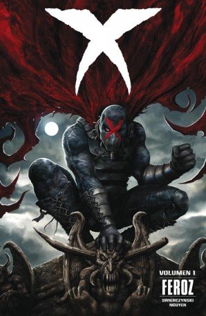 X vol. 1: Feroz, de SWIERCZYNKSI, DUANE | portada del libro