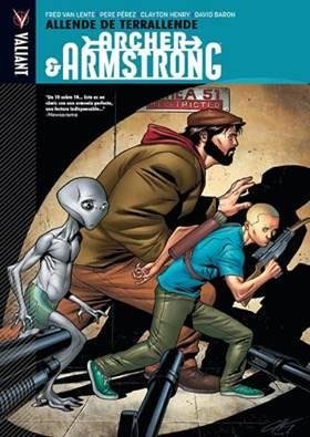 Archer & Armstrong vol. 3: Allende de Terrallende, de VAN LENTE | portada del libro