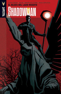Shadowman 03: el blues del lado muerto, de ROBERTO DE LA TORRE#JUSTIN JORDAN#.JIM ZUB | portada del libro