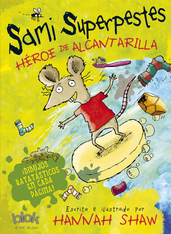 Sami superpestes. Héroe de alcantarilla, de Shaw | portada del libro