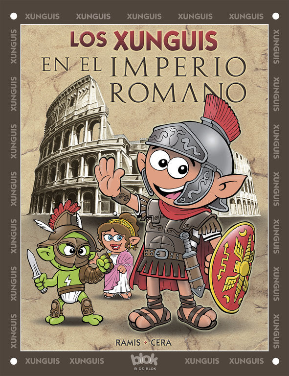 Los Xunguis en el Imperio Romano (Colección Los Xunguis), de Cera | portada del libro