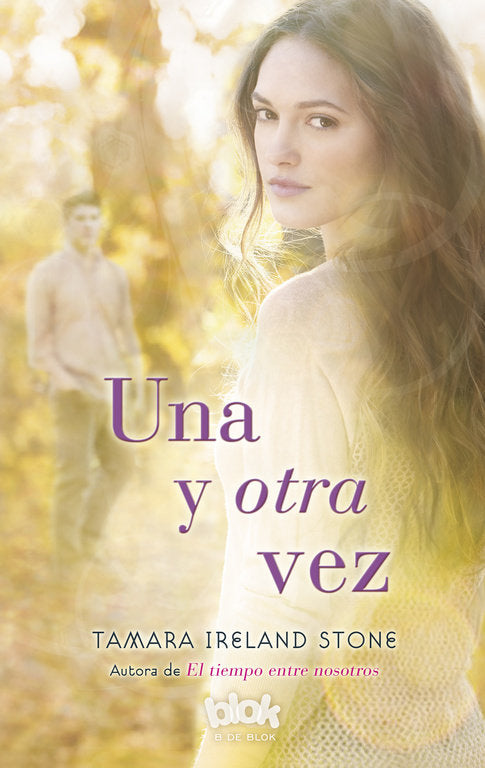 Una y otra vez (El tiempo entre nosotros 2), de Stone | portada del libro
